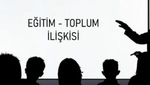 Güzel Bir Toplum İçin Eğitim