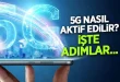 5G Nasıl Aktif Edilir