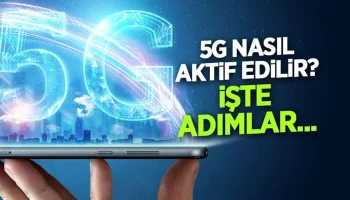 5G Nasıl Aktif Edilir